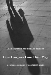 How Lawyers Lose Their Way
