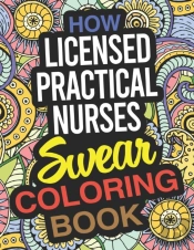 How Licensed Practical Nurses Swear Colo