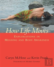 How Life Moves