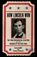 How Lincoln Won