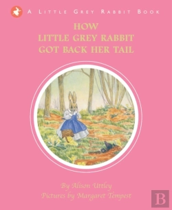 Bertrand.pt - How Little Grey Rabbit Got Back Her Tail