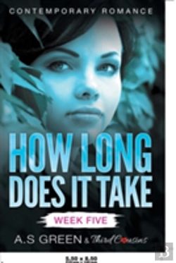 Bertrand.pt - How Long Does It Take - Week Five (Contemporary Romance)