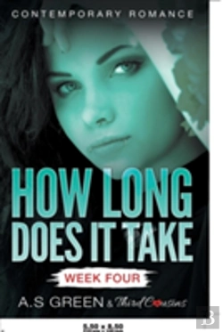 Bertrand.pt - How Long Does It Take - Week Four (Contemporary Romance)