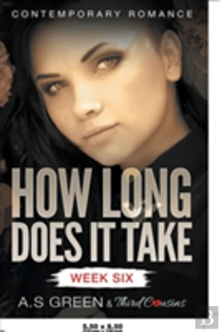 Bertrand.pt - How Long Does It Take - Week Six (Contemporary Romance)