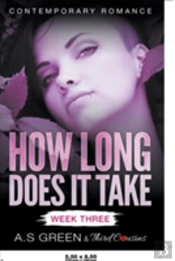 Bertrand.pt - How Long Does It Take - Week Three (Contemporary Romance)