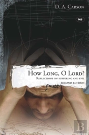How Long, O Lord?