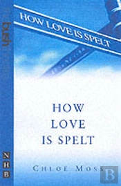 How Love Is Spelt