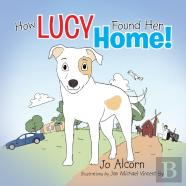 How Lucy Found Her Home!