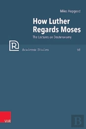 How Luther Regards Moses