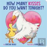 How Many Kisses Do You Want Tonight?