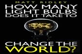 How Many Light Bulbs Does It Take To Change The World?