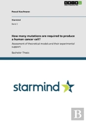 How Many Mutations Are Required To Produce A Human Cancer Cell?