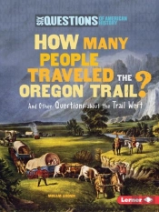 How Many People Traveled The Oregon Trail?