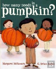 How Many Seeds In A Pumpkin? (Mr. Tiffin'S Classroom Series)