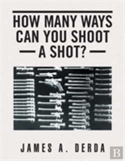 Bertrand.pt - How Many Ways Can You Shoot A Shot?