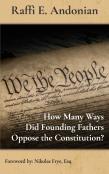 How Many Ways Did Founding Fathers Oppose The Constitution?