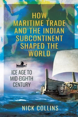 Bertrand.pt - How Maritime Trade And The Indian Subcontinent Shaped The World