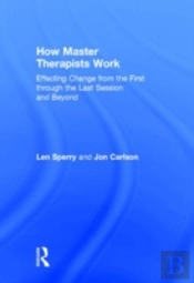 How Master Therapists Work