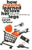 How Maxine Learned To Love Her Legs