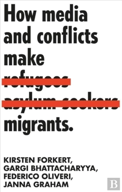 Bertrand.pt - How Media And Conflicts Make Migrants