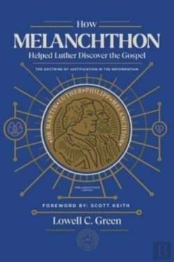 Bertrand.pt - How Melanchthon Helped Luther The Gospel