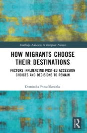 How Migrants Choose Their Destinations