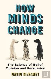 How Minds Change
