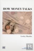 How Money Talks