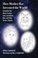 How Mother Rat Invented The World