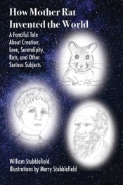 How Mother Rat Invented The World