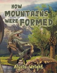 How Mountains Were Formed