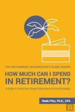 Bertrand.pt - How Much Can I Spend In Retirement?