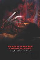 How Much Do You Know About A Nightmare On Elm Street