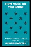 How Much Do You Know About Astronomy And Celestial Objects?