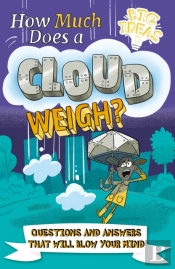 How Much Does A Cloud Weigh?