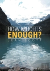 How Much Is Enough?