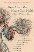 How Much The Heart Can Hold
