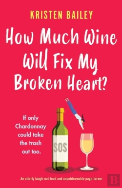 Bertrand.pt - How Much Wine Will Fix My Broken Heart?