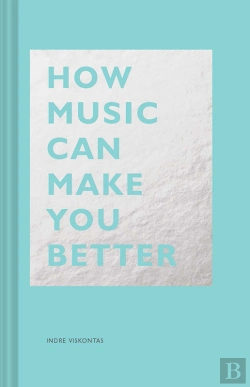 Bertrand.pt - How Music Can Make You Better