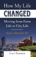 How My Life Changed Moving From Farm Life To City Life