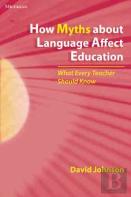 How Myths About Language Affect Education