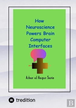 Bertrand.pt - How Neuroscience Powers Brain Computer Interfaces