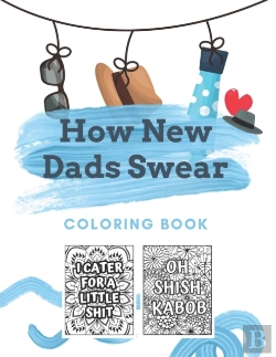 Bertrand.pt - How New Dads Swear Coloring Book