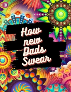 Bertrand.pt - How New Dads Swear