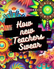 How New Teachers Swear
