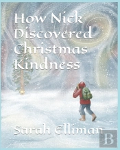 How Nick Discovered Christmas Kindness