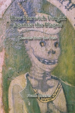 Bertrand.pt - How Norwich Fought Against The Plague