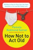 How Not To Act Old