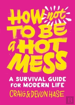 Bertrand.pt - How Not To Be A Hot Mess