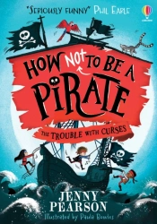 How Not To Be A Pirate: The Trouble With Curses
